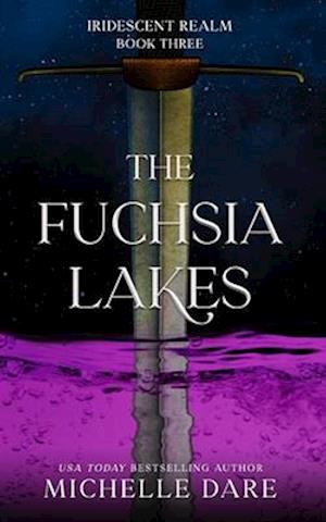 The Fuchsia Lakes