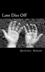 Love Dies Off