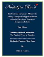 Nostalgia Rue's Professional Caregivers Alliance & Family Caregivers Support Network Aging in Place-Long Term Care Symposium in Print