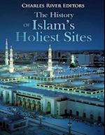 The History of Islam's Holiest Sites