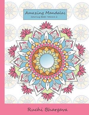 Amazing Mandalas Coloring Book-Volume 2