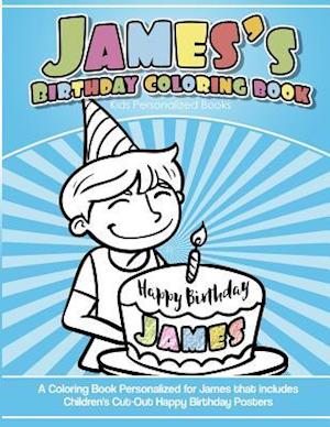 James's Birthday Coloring Book Kids Personalized Books