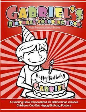 Gabriel's Birthday Coloring Book Kids Personalized Books