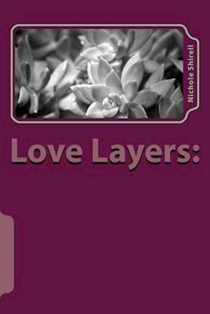 Love Layers: The Love Chapbook