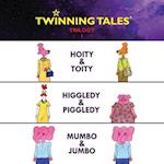 Twinning Tales: Trilogy 1: Hoity & Toity Higgledy & Piggledy Mumbo & Jumbo 