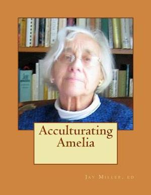 Acculturating Amelia