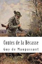 Contes de la Bécasse