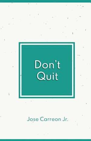 Don't Quit