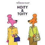 Twinning Tales: Hoity & Toity: 1 