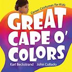 Great Cape o' Colors: Career Costumes for Kids 