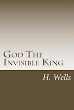 God the Invisible King