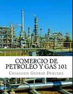 Comercio de Petróleo y Gas 101