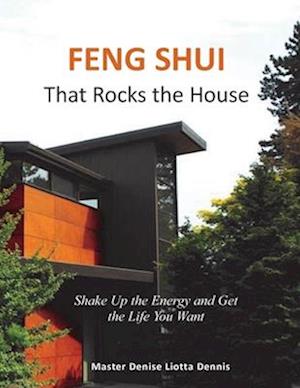 Feng Shui That Rocks the House