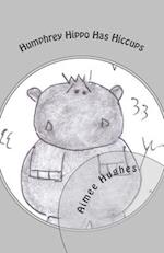 Humphrey Hippo Has Hiccups