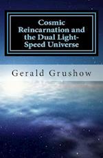 Cosmic Reincarnation and the Dual Light-Speed Universe