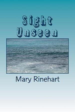 Sight Unseen