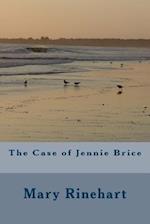 The Case of Jennie Brice