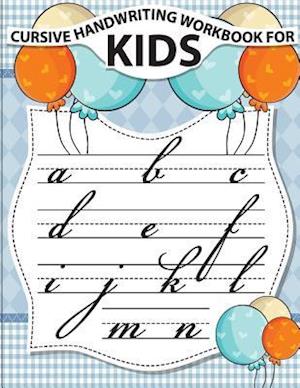 Cursive Handwriting Workbook for Kids