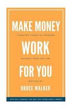 Make Money Work for You