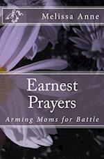 Earnest Prayers