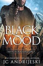 Black Of Mood: Quentin Black Shadow Wars 