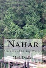 Nahar-Streams of Living Waters