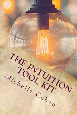 The Intuition Tool Kit