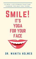 Smile! It's Yoga for Your Face