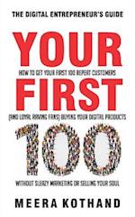 Your First 100