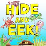 Hide and Eek!
