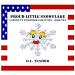 Proud Little Snowflake