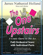 The One Upstairs A Comic Opera in One Act: Full Orchestral and Individual Parts 