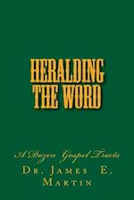 Heralding the Word