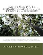 Faith-Based Pro Se Litigant Comfort Guide