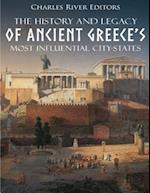 The History and Legacy of Ancient Greece's Most Influential City-States