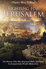 Fighting for Jerusalem