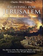 Fighting for Jerusalem