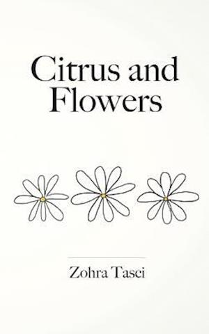 Citrus and Flowers