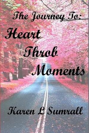 Heart Throb Moments