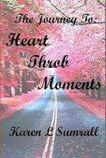 Heart Throb Moments