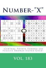 Number-X-Central Points Sudoku-250 Puzzles Bronze-Silver-Gold-Vol. 183