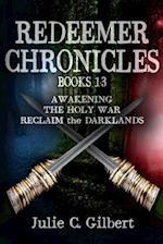 Redeemer Chronicles Books 1-3