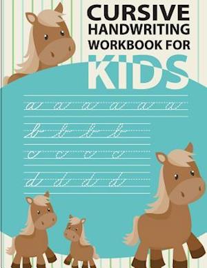 Cursive Handwriting Workbook for Kids