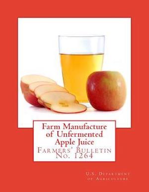 Farm Manufacture of Unfermented Apple Juice