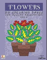Flowers 50 Coloring Pages for Adults Relaxation Vol.9