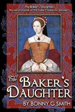 The Baker's Daughter, Volume 1
