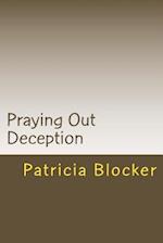 Praying Out Deception