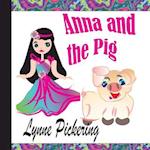 Anna and the Pig