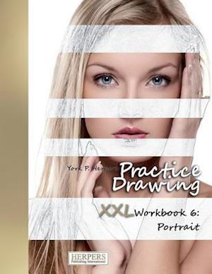 Practice Drawing - XXL Workbook 6