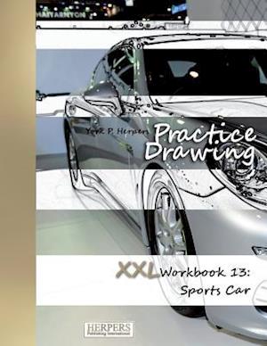 Practice Drawing - XXL Workbook 13